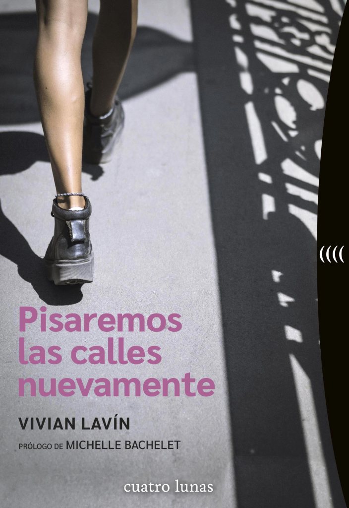 portada pisaremos las calles nuevamente vivian lavin - Javier Francisco Ceballos Jimenez: “Pisaremos las calles nuevamente” de Vivian Lavín – Lecturafilia